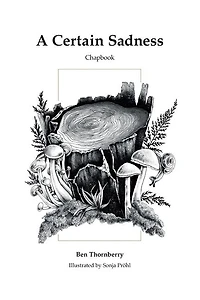 A Certain Sadness: Chapbook
