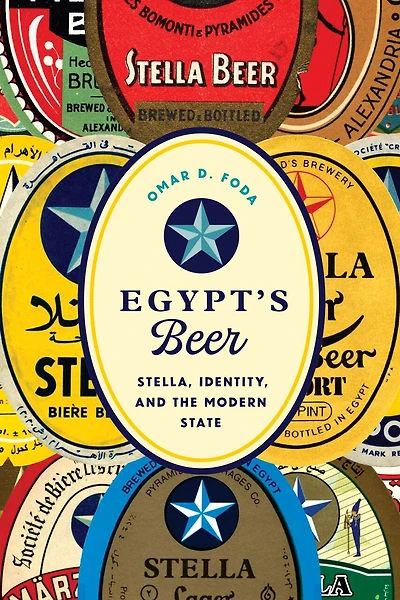 Egypt's Beer: Stella, Identity, and the Modern State