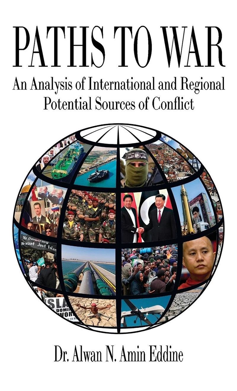 Paths To War: An Analysis Of International And Regional Potential Sources Conflict