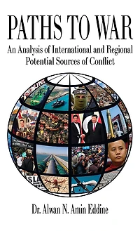 Paths To War: An Analysis Of International And Regional Potential Sources Conflict