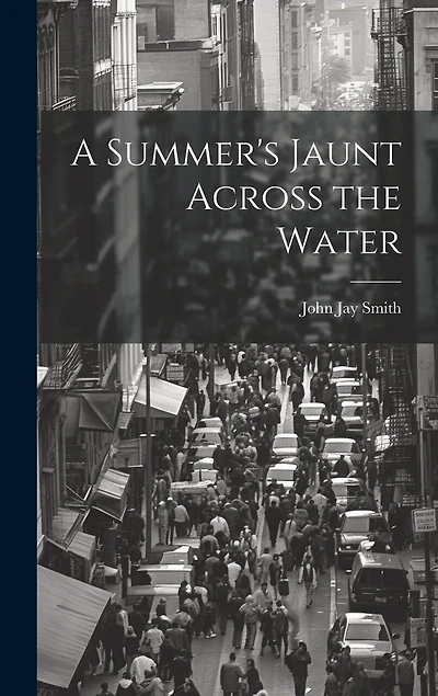 A Summer's Jaunt Across the Water