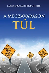A Megzavaráson Túl - Living Beyond Distraction Hungarian
