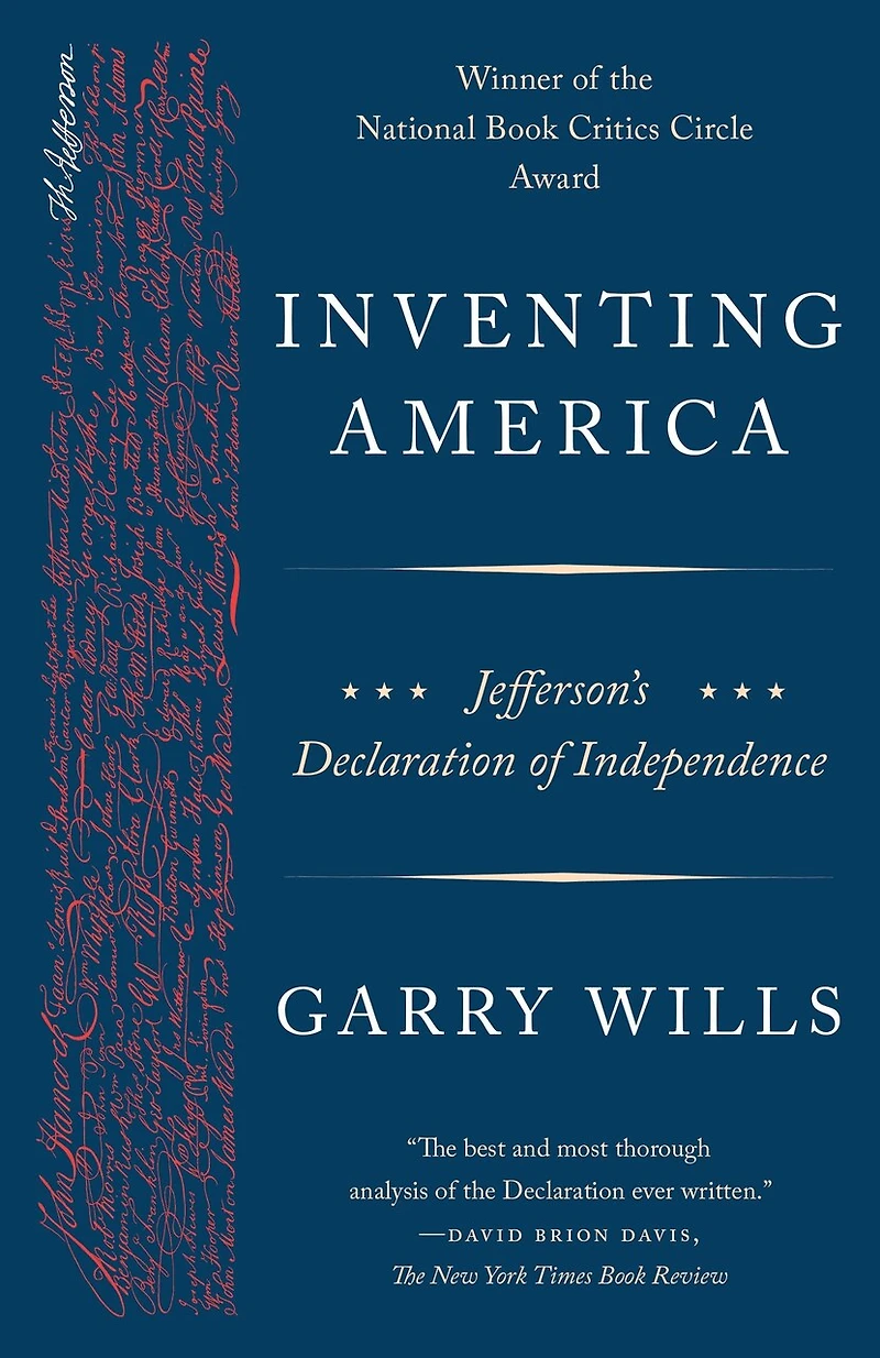 Inventing America: Jefferson's Declaration Of Independence