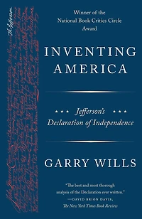 Inventing America: Jefferson's Declaration Of Independence