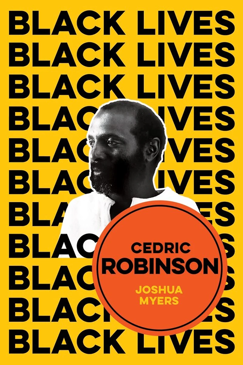 Cedric Robinson: The Time Of Black Radical Tradition