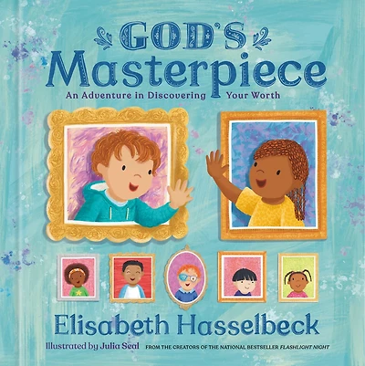 God's Masterpiece: An Adventure Discovering Your Worth