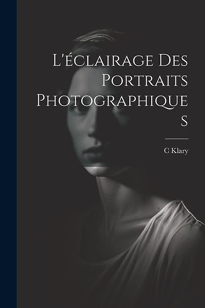 L'éclairage Des Portraits Photographiques