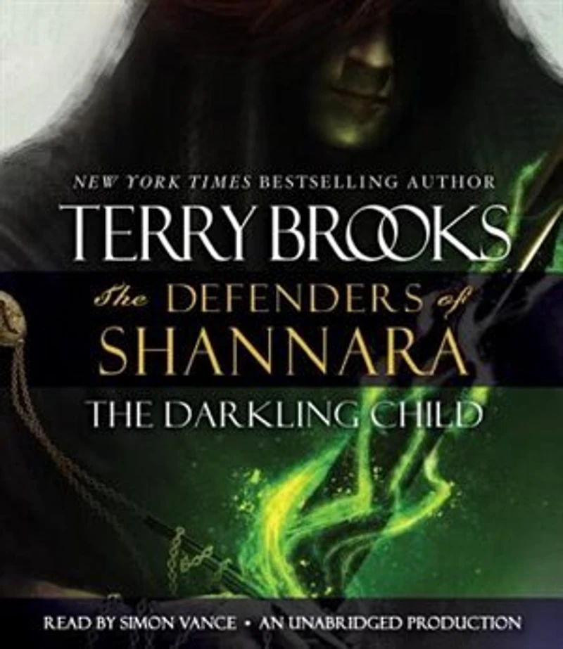 The Darkling Child: Defenders Of Shannara
