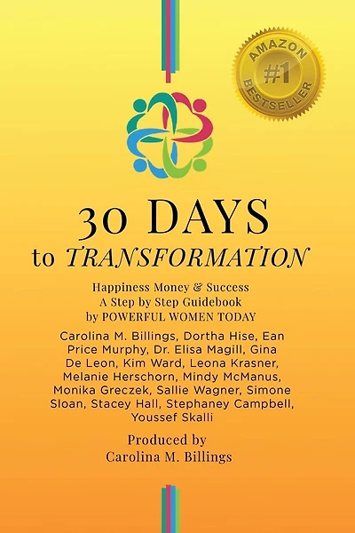 30 DAYS to TRANSFORMATION: Happiness Money & Success A Step by Step Guidebook