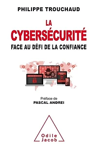 la cybersécurité face au défi de confiance