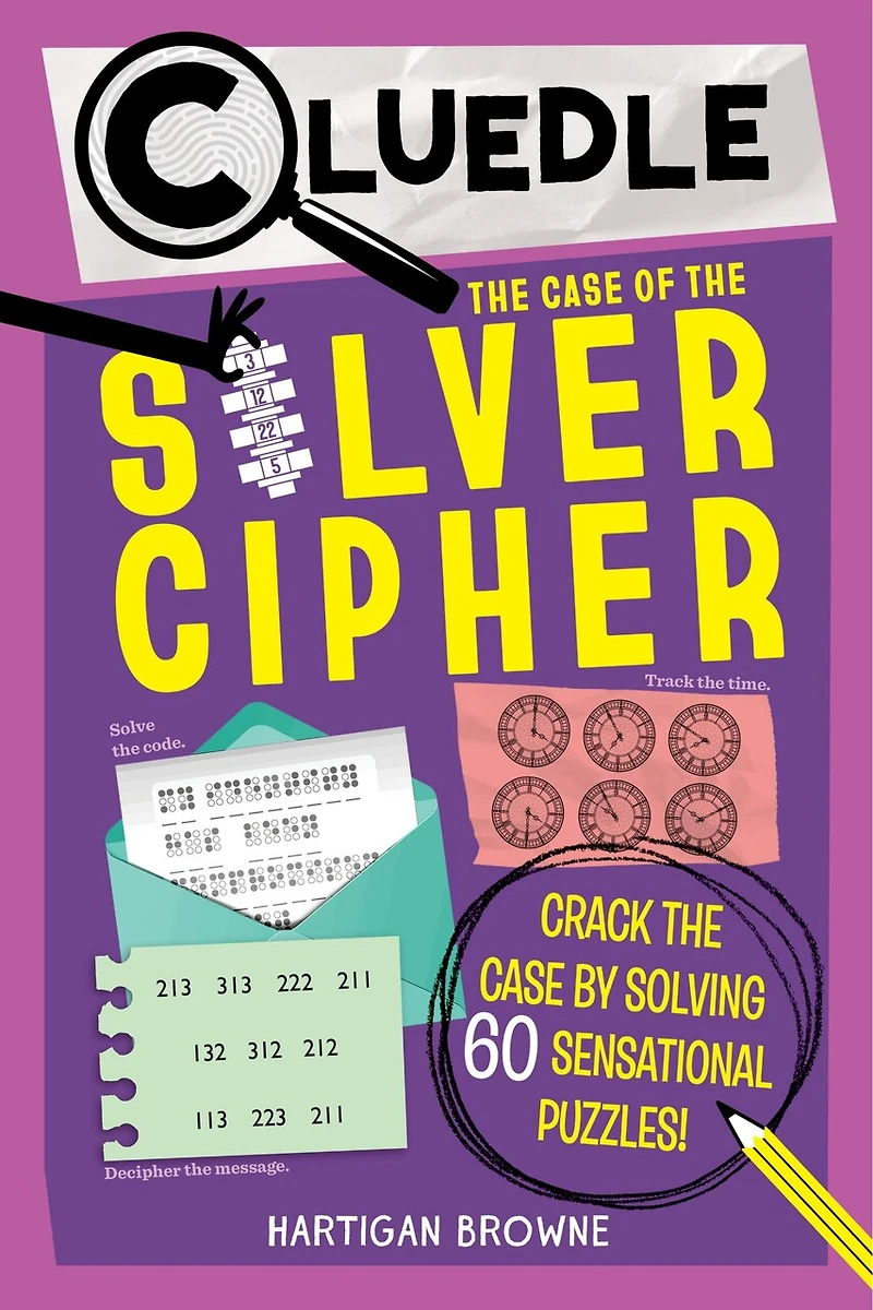 Cluedle: the Case of Silver Cipher (Book 3): Crack by Solving 60 Sensational Puzzles