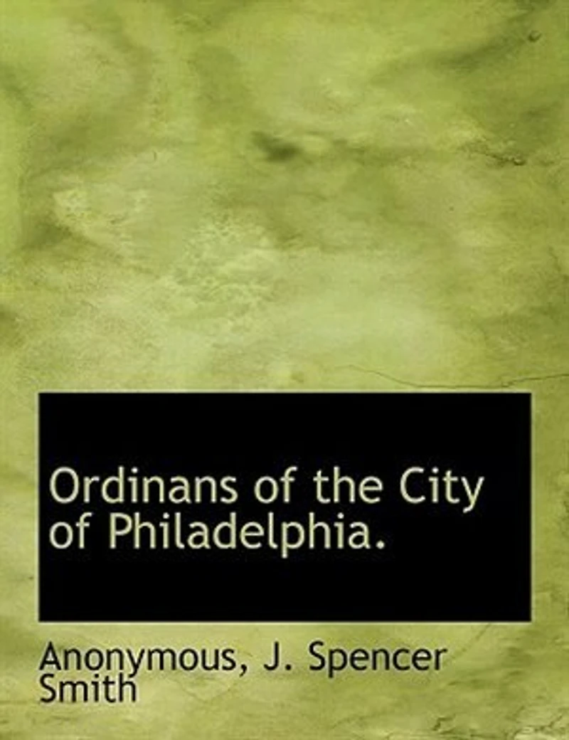 Ordinans of the City Philadelphia
