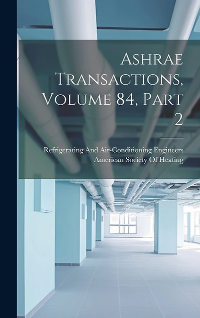 Ashrae Transactions, Volume 84, part 2
