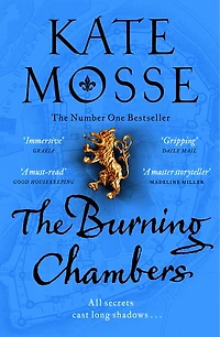 The Burning Chambers: The Joubert Family Chronicles, Book One