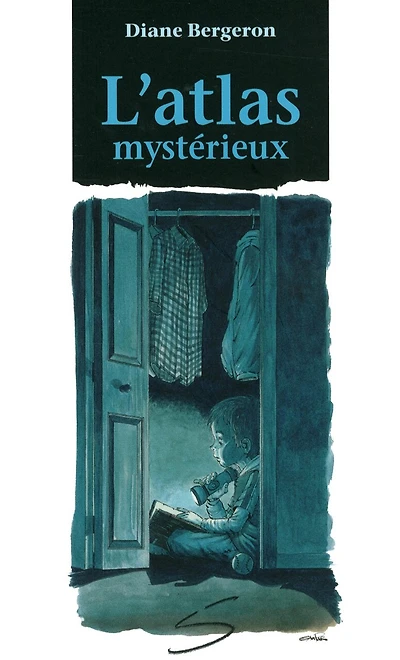 L'atlas mystérieux : un roman: un roman
