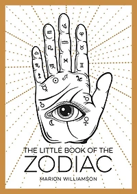 The Little Book Of Zodiac: An Introduction to Astrology