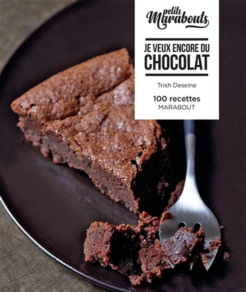 Les petits marabout - Je veux encore du chocolat