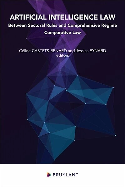 Artificial intelligence law: between sectoral rules and comprehensive regime
