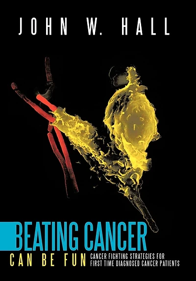 Beating Cancer Can Be Fun: Fighting Strategies For First Time Diagnosed Patients