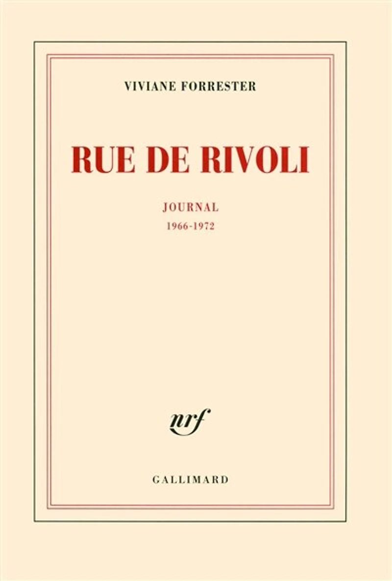 Rue de Rivoli : journal 1966-1972: