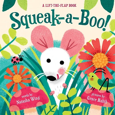 Squeak-a-boo!: A Board Book