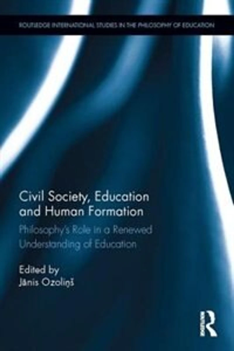 Civil Society, Education And Human Formation: Philosophy's Role A Renewed Understanding Of