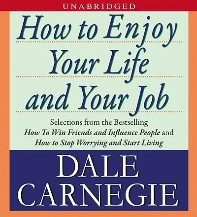 How to Enjoy Your Life and Your Job