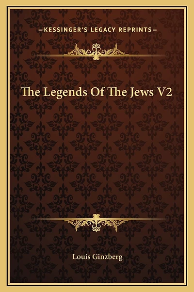 The Legends Of The Jews V2