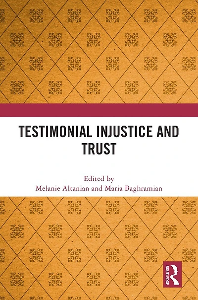 Testimonial Injustice and Trust