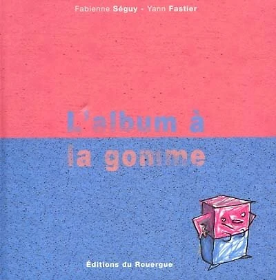 L'album à la gomme