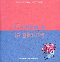 L'album à la gomme