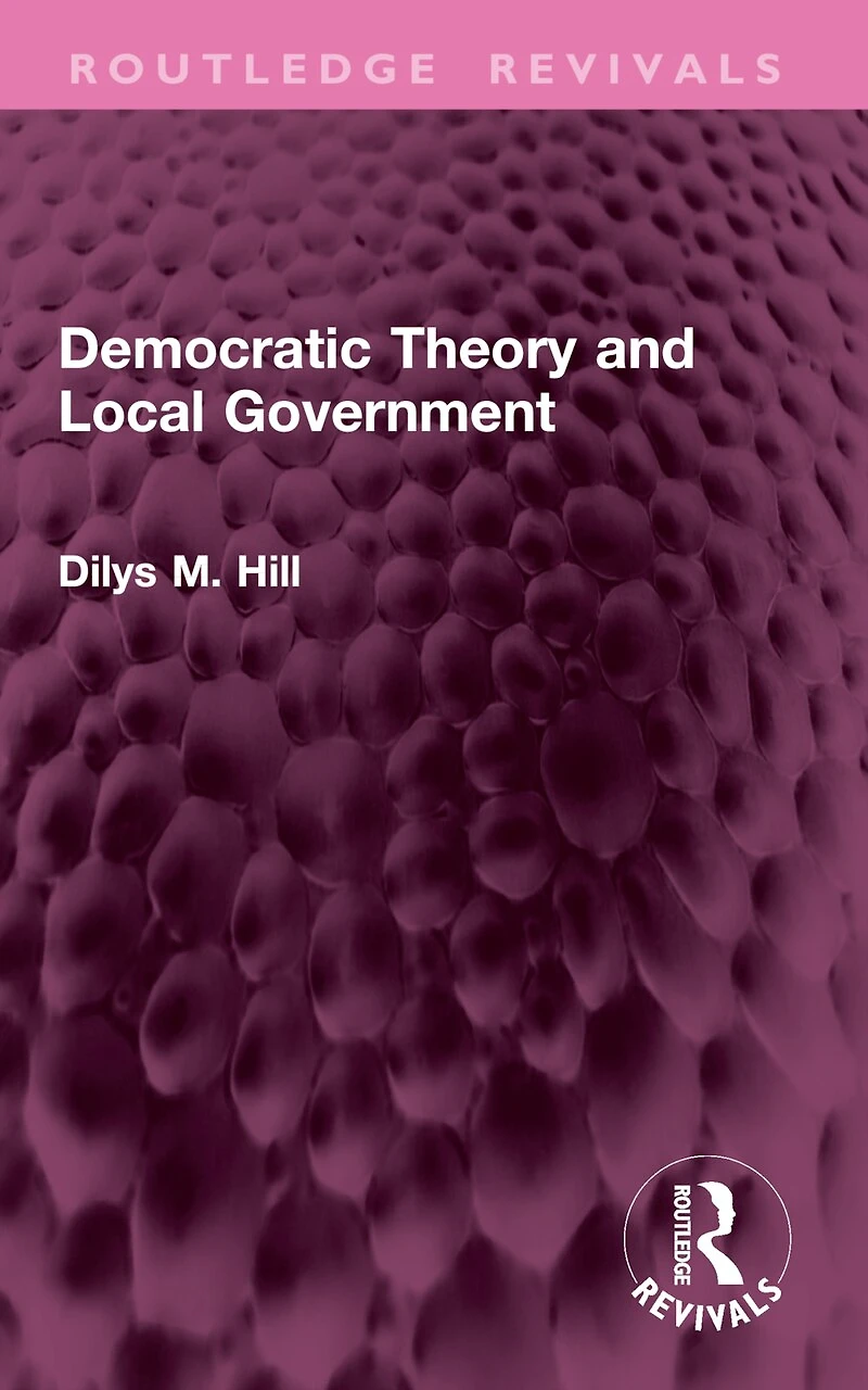Democratic Theory and Local Government