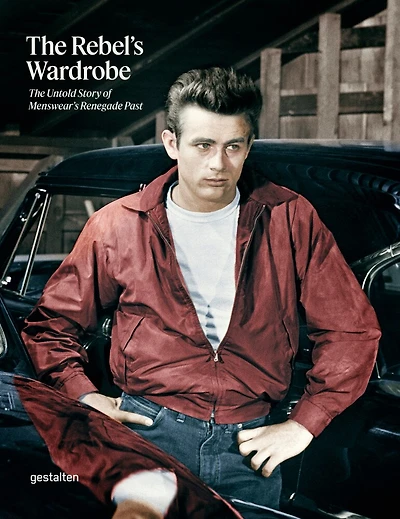 The rebel's wardrobe: the untold story of menswear's renegade past