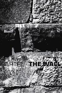 The Wall: (intimacy) And Other Stories