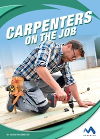 Carpenters on the Job