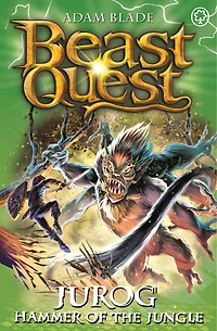 Beast Quest: Jurog, Hammer Of The Jungle: Series 22 Book 3