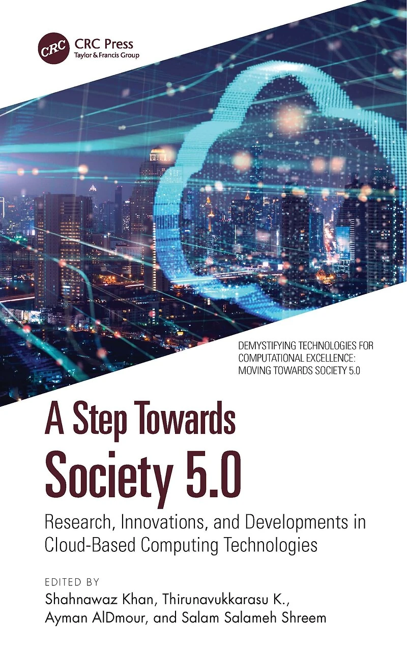 A Step Towards Society 5.0: Research, Innovations, and Developments Cloud-Based Computing Technologies