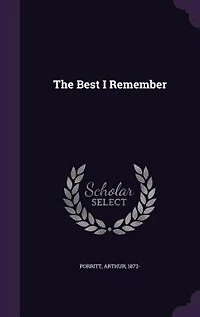 The Best I Remember