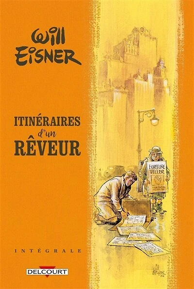 Itinéraires d'un rêveur: intégrale