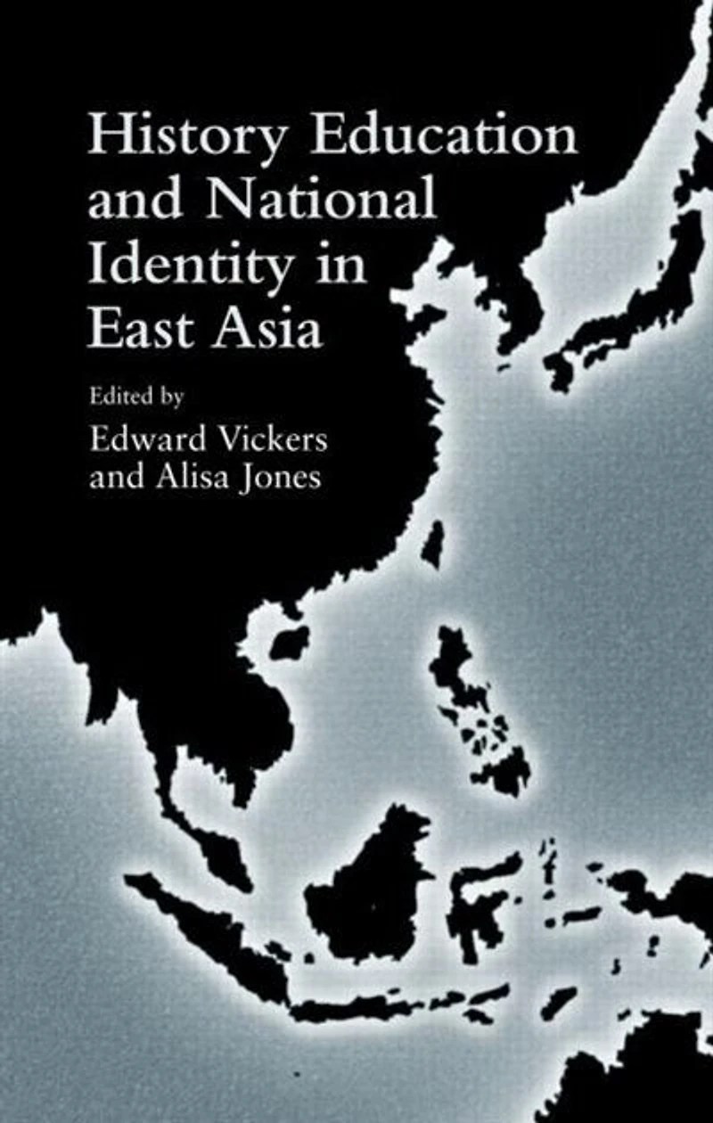 History Education and National Identity East Asia