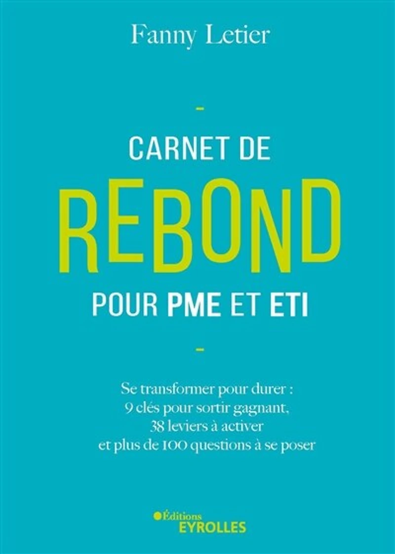 Carnet de rebond pour PME et ETI: se transformer durer