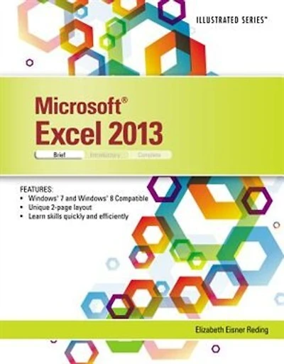 Illustrated Microsoft Office 365 & Excel 2016: Introductory