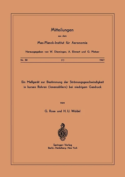 Ein Messgerät Zur Bestimmung Der Strömungsgeschwindigkeit In Kurzen Rohren ( Ionenzählern ) Bei Niedrigem Gasdruck