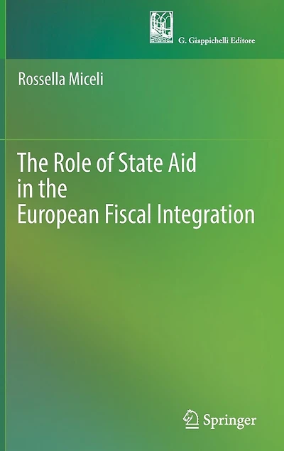 the Role of State Aid European Fiscal Integration