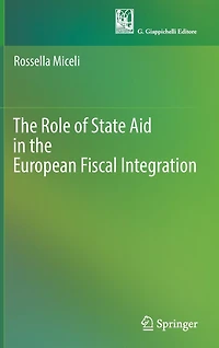 the Role of State Aid European Fiscal Integration