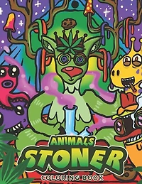Animals Stoner Coloring Book: Stress Relieving & Relaxation Book with Animal Design