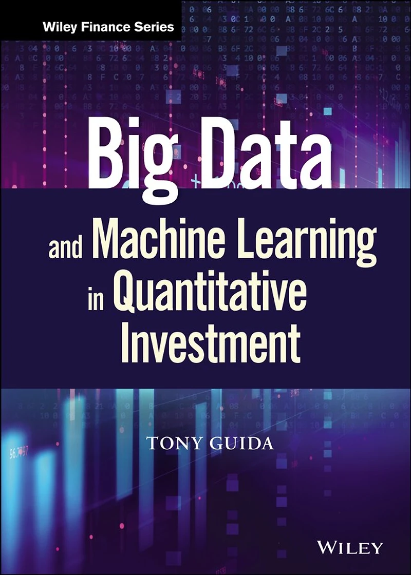 Big Data and Machine Learning Quantitative Investment