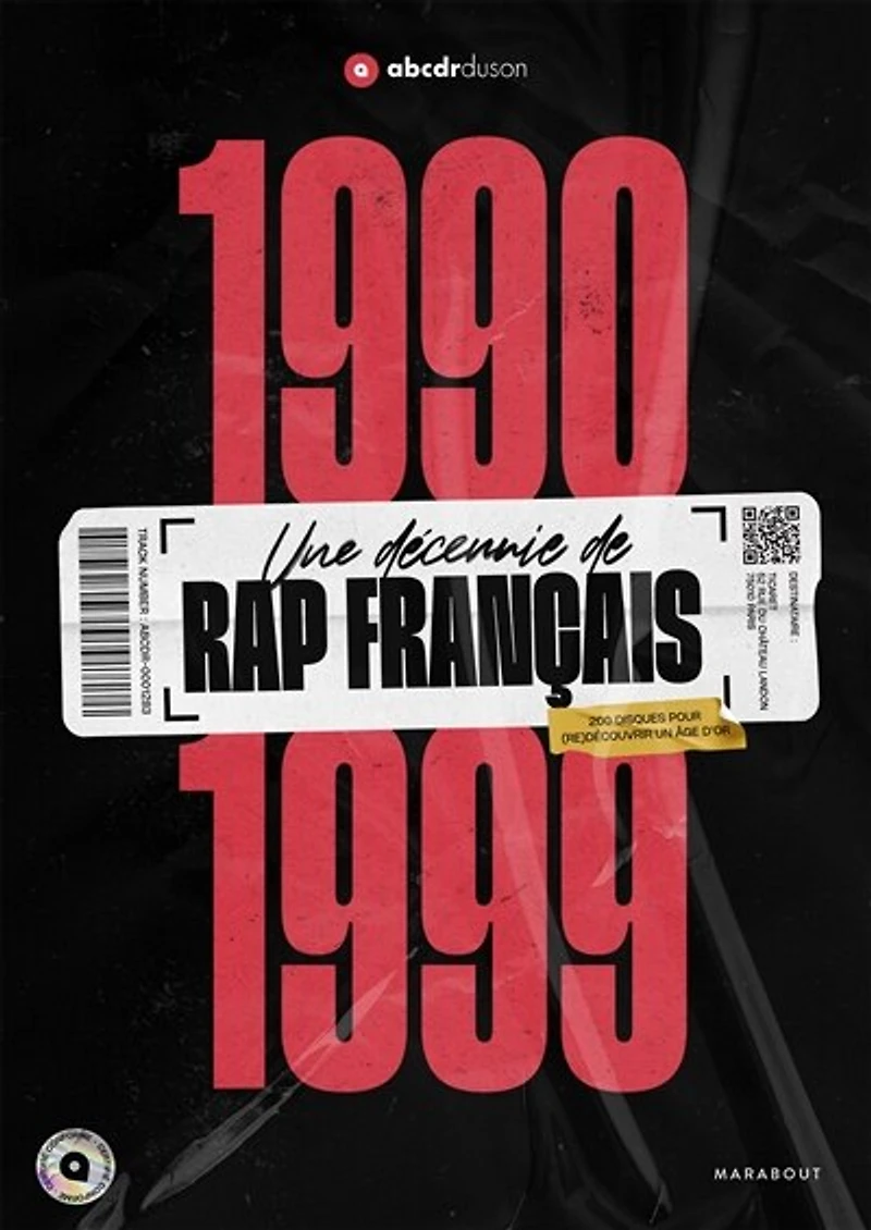 1990-1999: une décennie de rap français