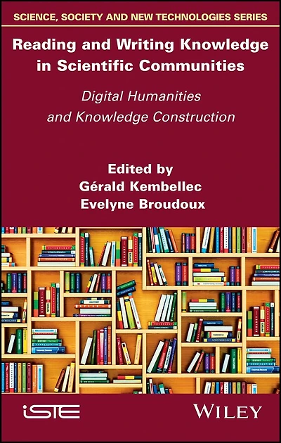 Reading and Writing Knowledge Scientific Communities: Digital Humanities Construction