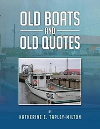 Old Boats and Quotes